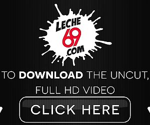 Leche69 big ţâţe latina milf devine futut tare